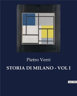 STORIA DI MILANO - VOL I