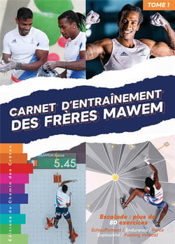 Carnet d'entraînement des frères Mawem Tome 1 : plus de 80 exercices détaillés