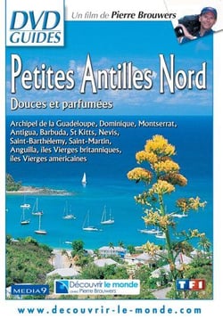 Petites Antilles Nord - Douces et parfumées