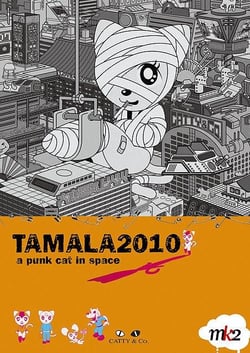 Tamala 2010 / A Punk Cat In Space