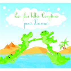 LES PLUS BELLES COMPTINES POUR DANSER