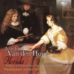 Van den Hove, Joachim : Florida, pavanes, fantaisies et danses pour luth