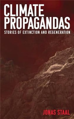 Climate propagandas : Stories of extinction and regeneration