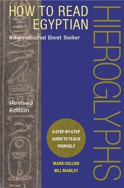 How to read egyptian hieroglyphs /anglais