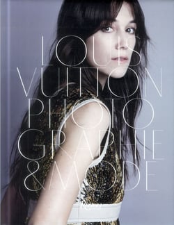 LOUIS VUITTON PHOTOGRAPHIE ET MODE