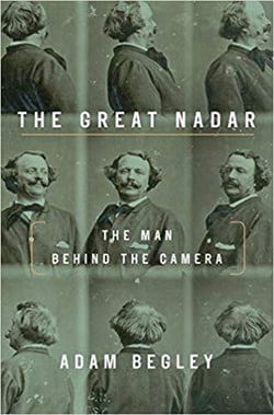 The great nadar - the man behind the camera