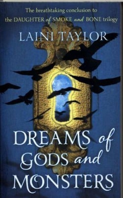 Dreams of gods and monsters - daughter of smoke and bone 3