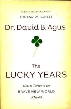 Lucky years - how to enjoy the brave new world of medicine
