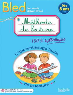 Bled : méthode de lecture - 100% syllabique - dès 5 ans