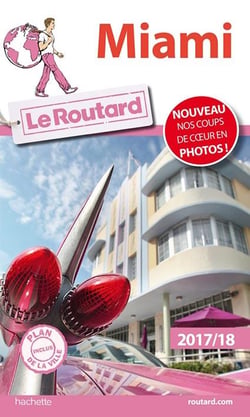Guide du Routard : Miami 2017