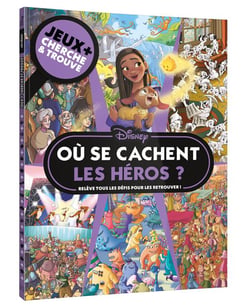 Où se cachent les héros ? Jeux + Cherche et trouve