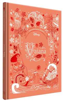 VAIANA - Les Chefs-d'oeuvre Illustrés Disney - Disney Princesses