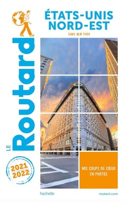 Guide du Routard : Etats-Unis nord-est - (sans New York) (édition 2021/2022)