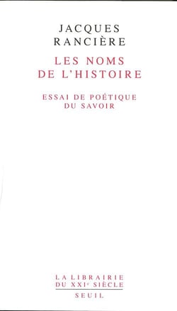 Les Noms de l'Histoire. Essai de poétique du savoir