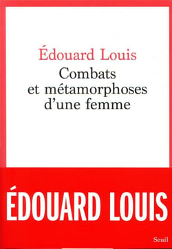Combats et métamorphoses d'une femme