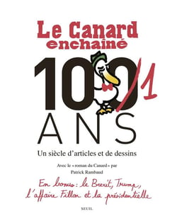 Le Canard enchaîné, 101 ans - un siècle d'articles et de dessins