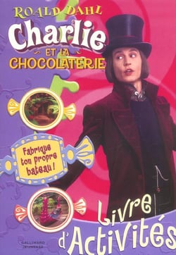 Livre d'activites charlie et la chocolaterie