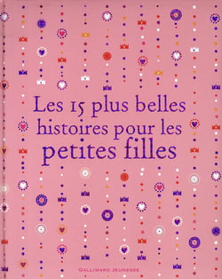15 Plus Belles Histoires Pour Les Petites Filles
