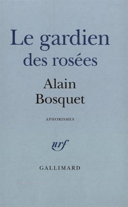 Le gardien des rosees - aphorismes