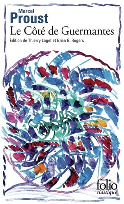 À la recherche du temps perdu Tome 3 : Le côté de Guermantes