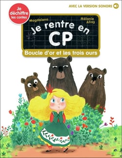 Je rentre en CP Tome 18 : boucle d'or et les trois ours