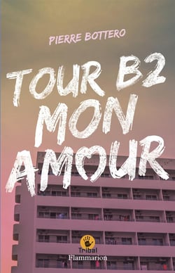 Tour b2, mon amour