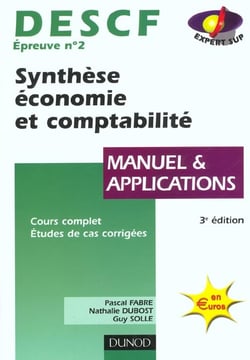 Descf 2 - synthese economie et comptabilite - manuel et applications - 3e edition