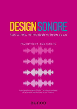 Design sonore - Applications, méthodologie et études de cas
