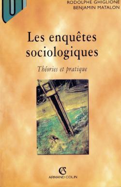 Les enquêtes sociologiques : Théories et pratique