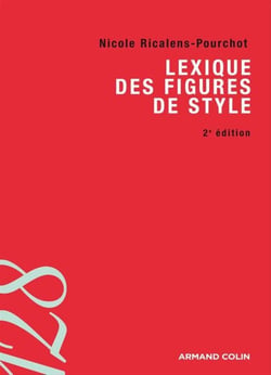 Lexique des figures de style (2e édition)
