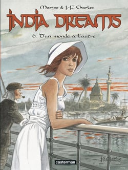 India dreams Tome 6 - d'un monde à l'autre