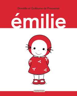 Emilie : Mes meilleures histoires : recueil