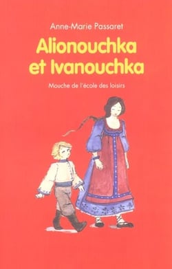 Contes russes alionouchka et ivanouchka
