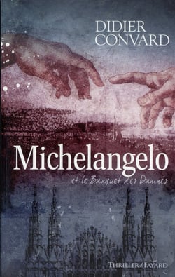 Michelangelo et le banquet des damnés