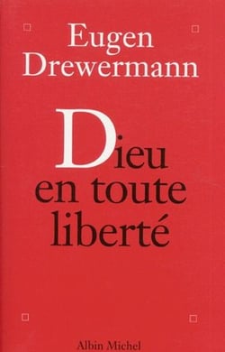 Dieu en toute liberté - psychologie des profondeurs et religion