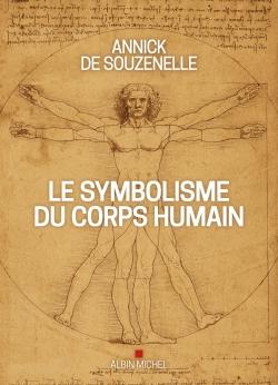 Le Symbolisme du corps humain (édition 2020-illustrée)