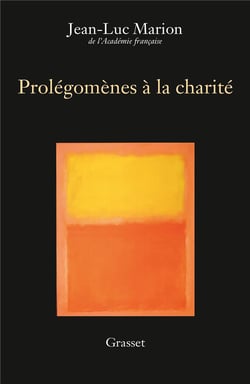Prolégomènes à la charité