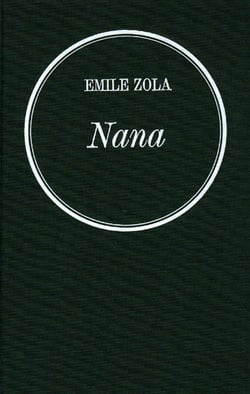 Nana : Les Rougon-Macquart