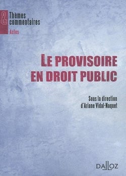 Le provisoire en droit public