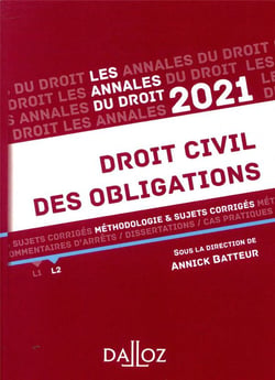 Droit civil des obligations - méthodologie & sujets corrigés (édition 2021)