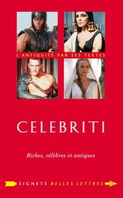 Celebriti - riches, célèbres et antiques