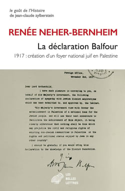 La déclaration Balfour : 1917 : création d'un foyer national juif en Palestine