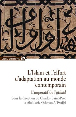L'islam et l'effort d'adaptation au monde contemporain