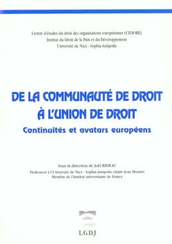 De la communaute de droit a l'union de droit. continuites et avatars europeens