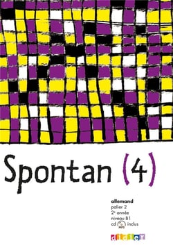 Spontan - allemand - 2e année lv1-lv2 - livre de l'élève