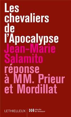 Les chevaliers de l'apocalypse - réponse à MM. Prieur et Mordillat