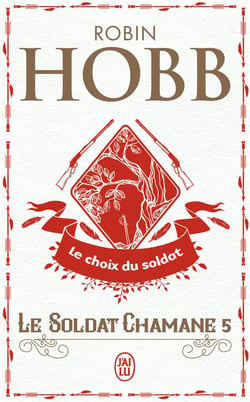 Le soldat chamane Tome 5 : Le choix du soldat