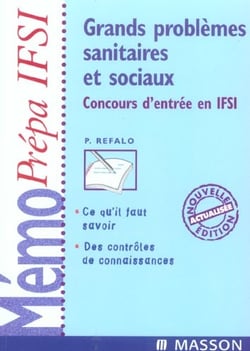 Grands problemes sanitaires et sociaux  - concours d'entree en ifsi (edition 2004)