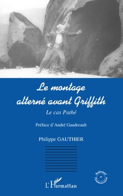 Le montage alterné avant Griffith - le cas Pathé