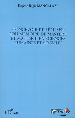 Concevoir et réaliser son mémoire de master i et master ii en sciences humaines et sociales